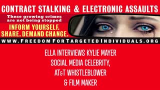 Ella Interviews Social Media Celebrity, AT&T Whistleblower & Film Maker Kylie Mayer