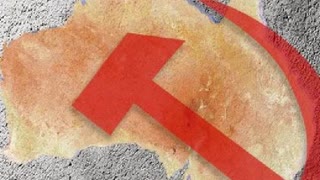 Australia we are at war the Communist have already infiltrated