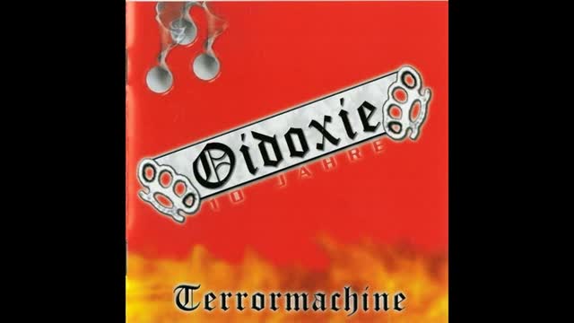 Oidoxie- Kriminelle Ausländer Raus.