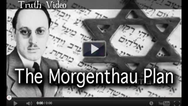 The Morgenthau Plan AKA The Jewish plan to rid the world of Germans
