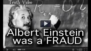 Albert Einstein was a FRAUD