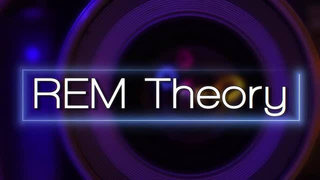 Trailer: REM Theory Video Series