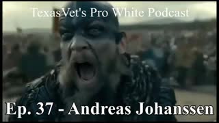 TEXASVET'S PRO WHITE PODCAST EP. 37 - 28NOV2021 ANDREAS JOHANSSEN