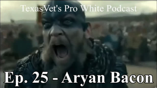 TEXASVET'S PRO WHITE PODCAST EP. 25 - 13OCT2021 ARYAN BACON