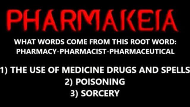 Pharmakeia Drugs, Black Magic & the End Times Part One -- You don't want to miss this one its good!