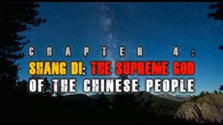 China Awake | Chapter 4 - Shang Di: The Supreme God of the Chinese People (Doc by The Fascifist)