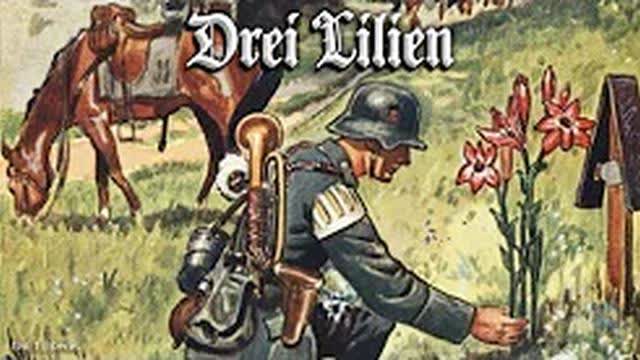 Drei Lilien - German Soldier Song (+English translation)