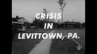 Crisis In Levittown, PA. (1957) Segregation and Racial Conflict in 'Suburbicon'