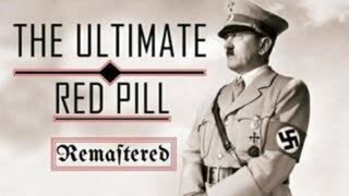The Ultimate Red Pill [REMASTERED] | Full Documentary By The Fascifist
