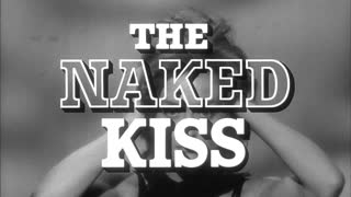 The Naked Kiss (1964 feature film)