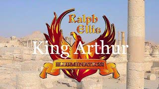 Ralph Ellis's Illumination Lecture 12: King Arthur -- A Knights Templar Story