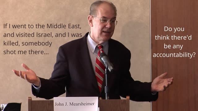 The Israel Lobby and American Policy (A talk by John J. Mearsheimer)