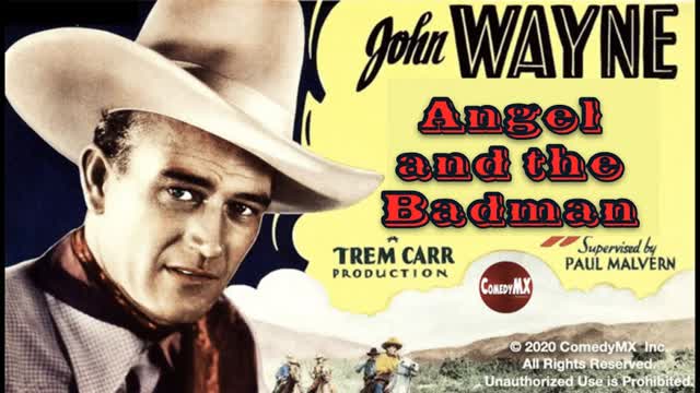Angel and the Badman (1947 feature film starring John Wayne)
