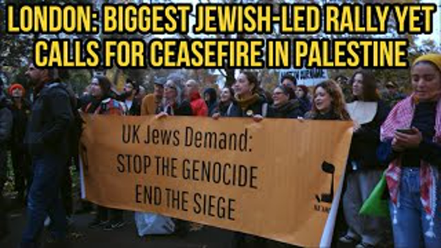London: Biggest Jewish-led rally yet calls for ceasefire in Palestine