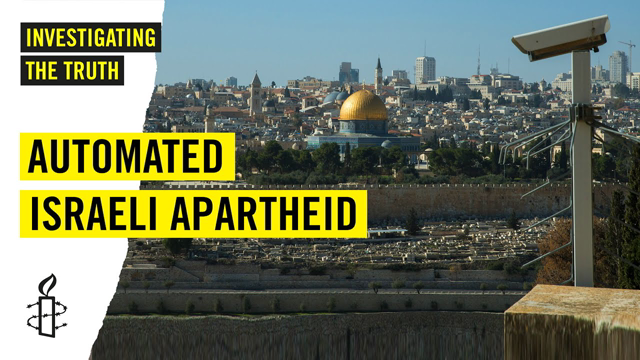 How Surveillance Tech is Used to Oppress Palestinians Through Apartheid?