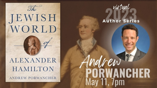 Author Series | Andrew Porwancher | The Jewish World of Alexander Hamilton