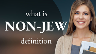 Non-jew â€” NON-JEW meaning