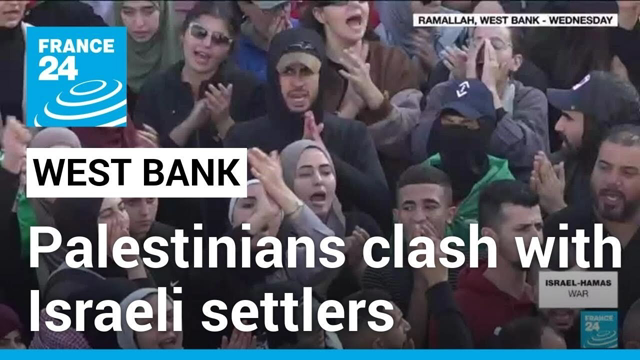 Palestinians clash with Israeli settlers in West Bank amid growing tensions • FRANCE 24 English