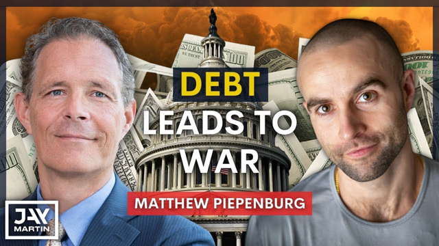 Out of Control Debt Leads Governments Into War, This Time Is No Different: Matthew Piepenburg