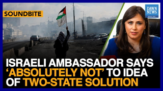 Israeli Ambassador Says ‘Absolutely Not’ To Idea Of Two-State Solution | Dawn News English