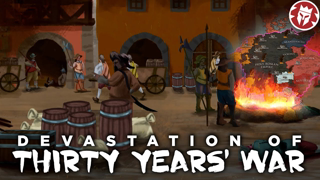 Why the Thirty Years' War Was So Devastating - European Wars of Religion