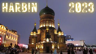 Chinese City with a Strong Russian Heritage | Harbin City, Heilongjiang Province [2023]