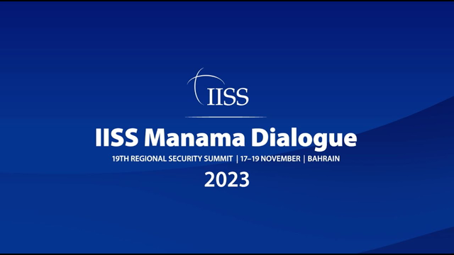 Welcome to the IISS Manama Dialogue 2023