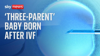 UK's first baby born from three people's DNA