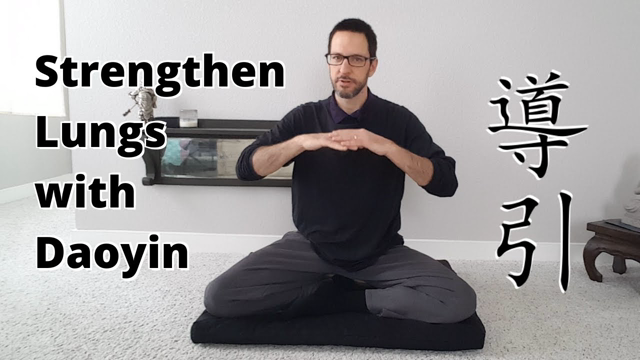 Strengthening the Lungs with Daoyin Exercise