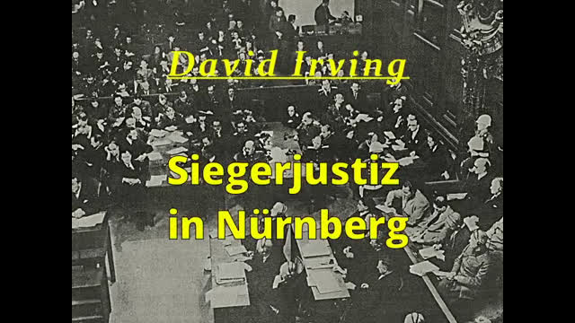 David Irving - Siegerjustiz in Nürnberg -1992