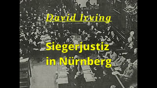 David Irving - Siegerjustiz in Nürnberg -1992