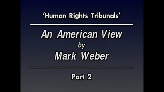 AVOF Nr. 203 - 'Human Rights Tribunals' - An American View by Marl Weber (part 2 of 2)