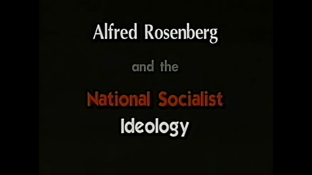 AJ-4 - Alfred Rosenberg And The National Socialist Ideology