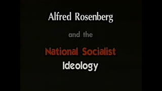 AJ-4 - Alfred Rosenberg And The National Socialist Ideology