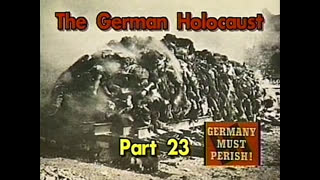 AVOF Nr. 121 - The German Holocaust part 23