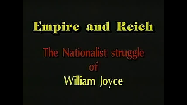 AJ-5 - Empire and Reich - The Nationalist Struggle of William Joyce