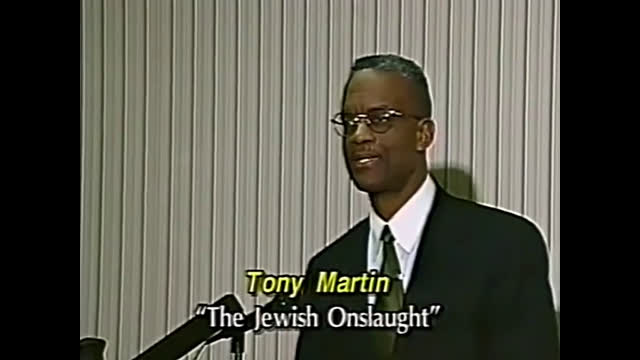 Dr. Tony Martin - The Jewish Onslaught (Nov. 8, 2000)