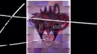 DJ aZoiD...ViBe...