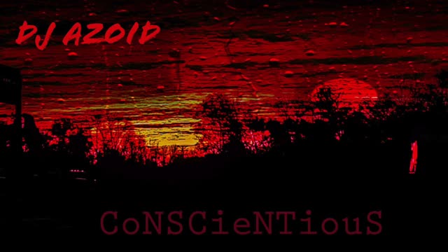 DJ aZoiD CoNSCieNTiouS