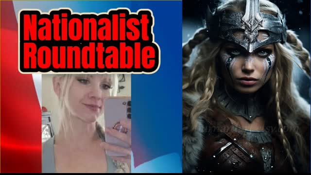 I Shall Call You What You Are - 5/2/2025 - Nationalist Roundtable