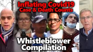 Covid19 Whistleblower Compilation: Inflated Covid Numbers & Misleading Death Certificates