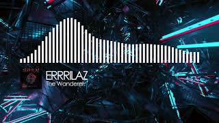 Errrilaz - The Wanderer (Official Visualizer Video)