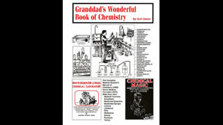 Granddads Wonderful Book Of Chemistry   Kurt Saxon