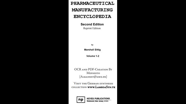 Pharmaceutical Manufacturing Encyclopedia Vol 1 and 2, 2nd Edition 1988