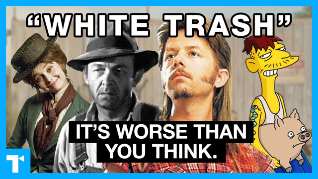 The "White Trash" Trope and its Real Hidden Agenda