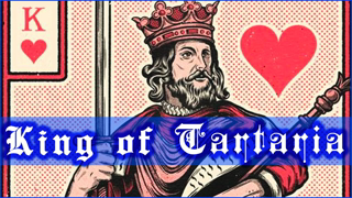 The King of Tartaria
