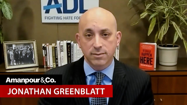 America Is Tipping From Hate to the Unthinkable, Says ADL CEO | Amanpour and Company