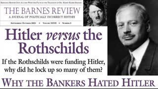 Hitler vs the Rothschilds (family of terrorists) - The Barnes Review 2021