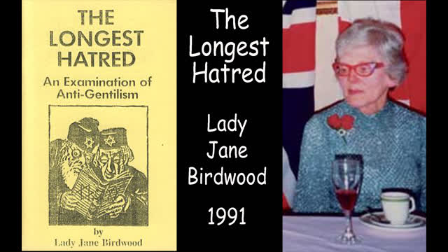 The Longest Hatred - An Examination of Anti-Gentilism - Lady Jane Birdwood 1991