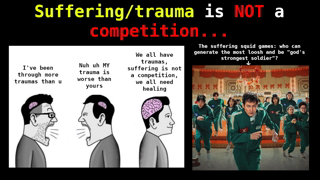 Suffering is NOT a COMPETITION...